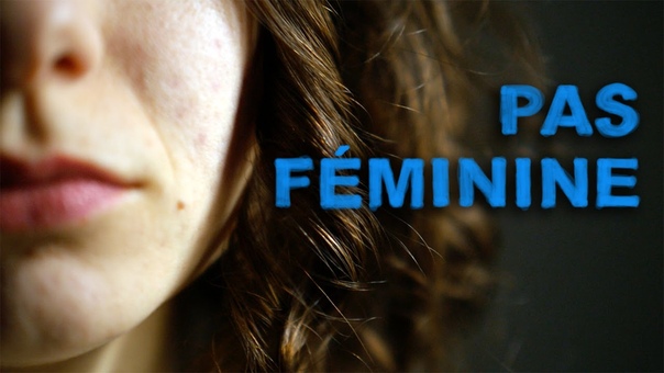 PAS FÉ MININE (en 5 leçons),