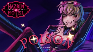Hazbin Hotel OSTPoison (VOCALOID Cover ft. GUMI)