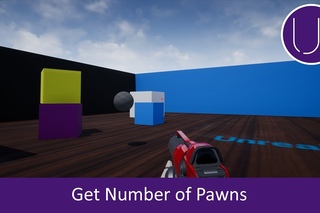 Unreal Engine 4 C++ Tutorial: Get Number of Pawns