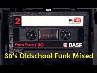 80’s Oldschool Funk Mix