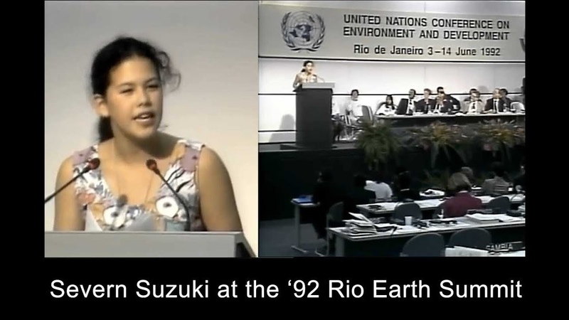 Северн Сузуки на Конференции ООН, 1992 Severn Suzuki at Rio Summit