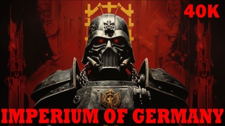 The Iron Reich: 40k's Imperium of Germany