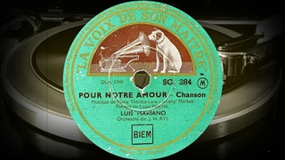 POUR NOTRE AMOUR /Chanson/ - LUIS MARIANO, Orchestre dir. J.H. RYS (1951)