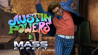 Austin Powers in Mass Effect