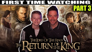 The Lord of the Rings: The Return of the King - PART 3  (DAD AND SON FIRST TIME WATCHING)