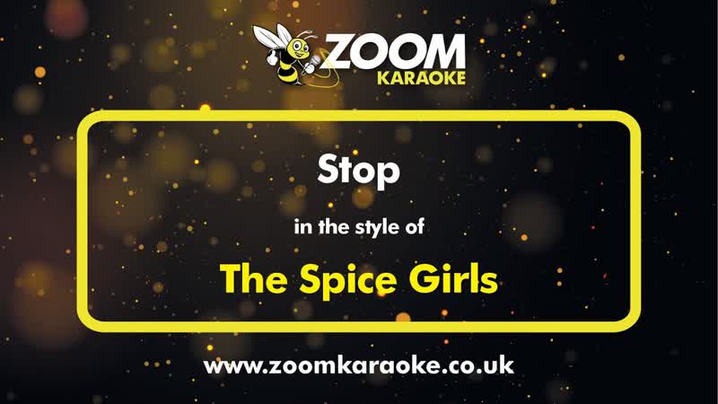 The Spice Girls Stop Karaoke Version from Zoom