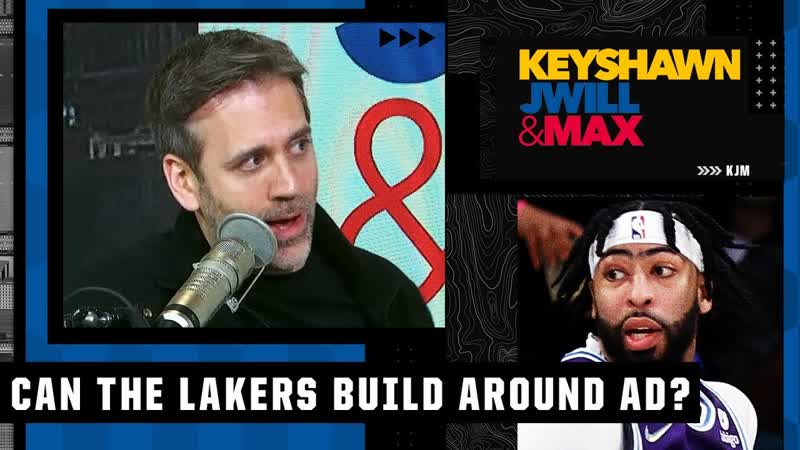 The Lakers wont be able to build around Anthony Davis going forward Max Kellerman,