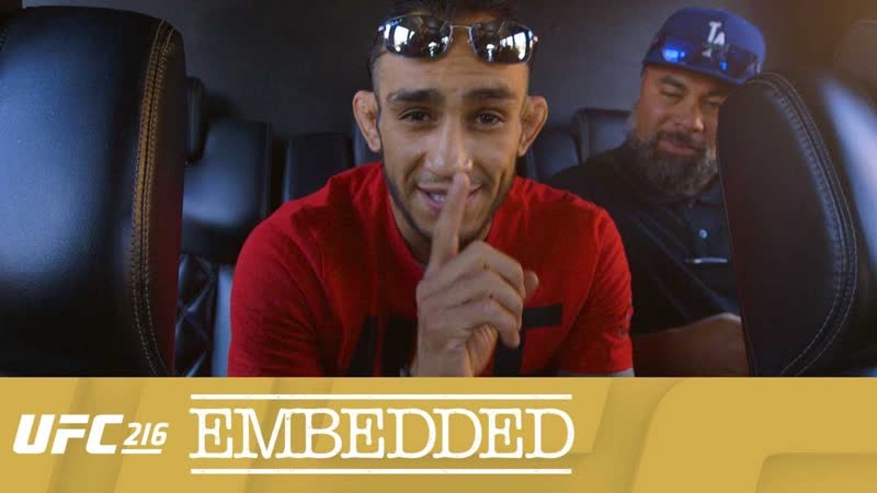 UFC 216 Embedded: Vlog Series Episode