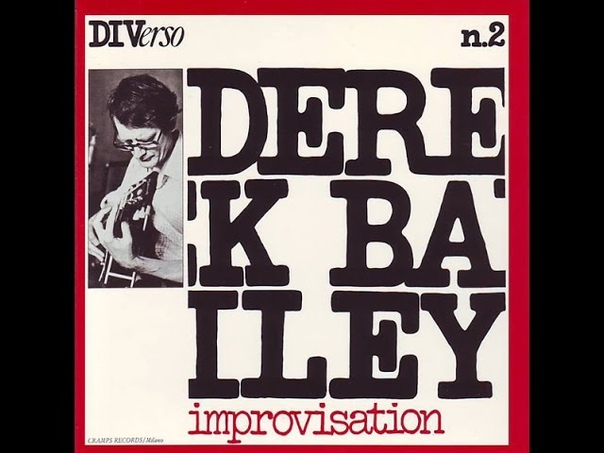 Derek Bailey Improvisation (1975)