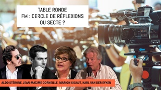 FM : Cercle de rflexions ou secte  Soire spciale / Table ronde