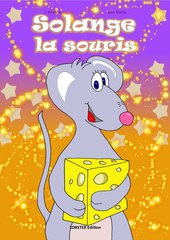 Histoire reposante et calmante pour enfants,  “Solange la souris“ livre audio / audiobook