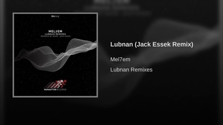 Lubnan (Jack Essek Remix)