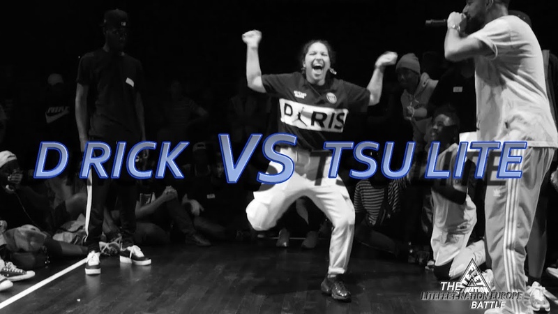 D Rick ( UK) VS Tsu Lite ( FR), ( TOP 16) LFN EUROPE BATTLE 2