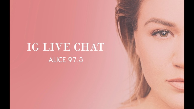 Alice 97. 3 IG Live interview with Kelly Clarkson (4, 17,