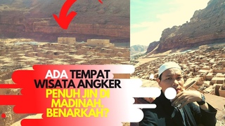WAH!!! ADA JUGA TEMPAT WISATA ANGKER DAN MENYERAMKA DI MADINAH