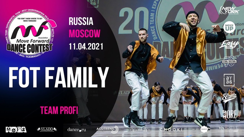 FOT FAMILY , TEAM PROFI, MOVE FORWARD DANCE CONTEST