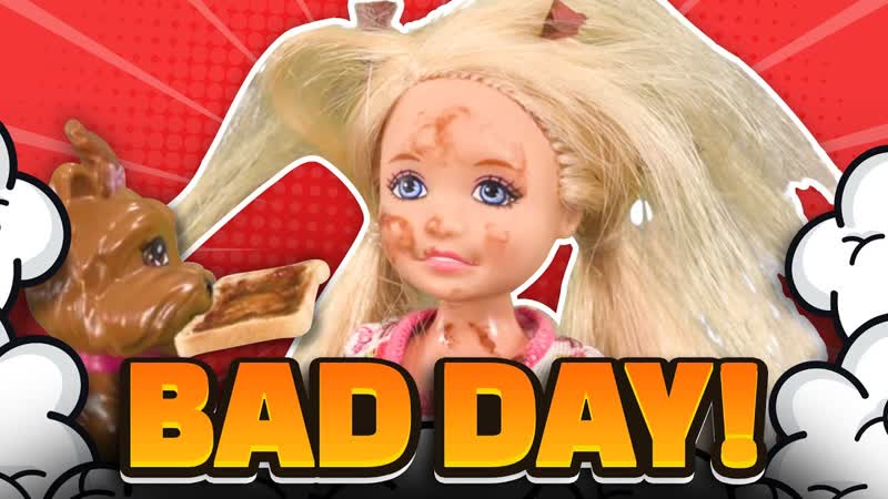 Barbie Chelsea Has a Bad