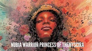 Nubia Warrior Princess of Themyscira