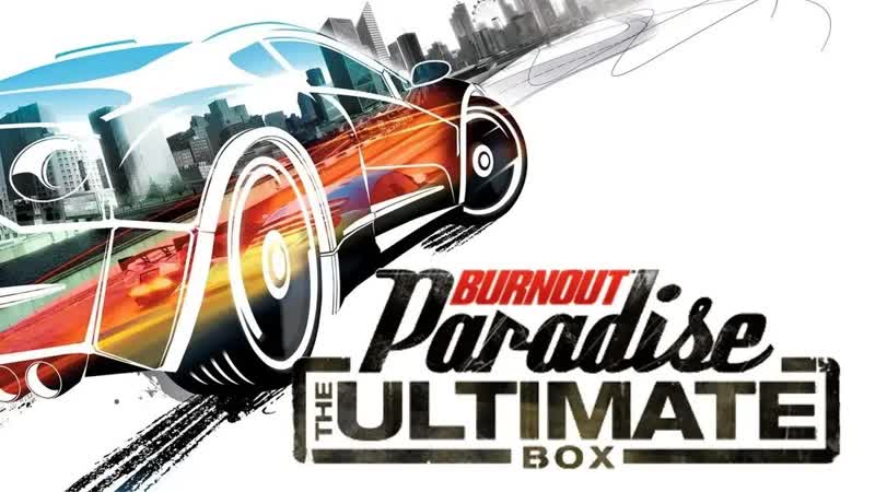 Burnout Paradise: The Ultimate Box,