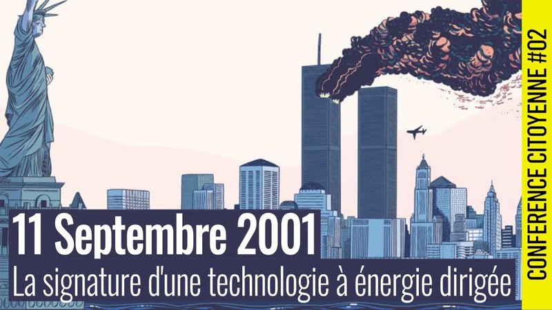 11 Septembre 2001: La signature de l utilisation d une technologie à énergie dirigée K