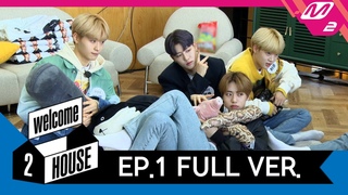 welcome 2 HOUSE Ep.1 (Full Ver.) (ENG SUB) / EPEX / Keum Donghyun (Гым Донхён)