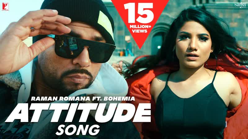 Attitude Song, Raman Romana, BOHEMIA, Mr WOW , Punjabi Song, Rap